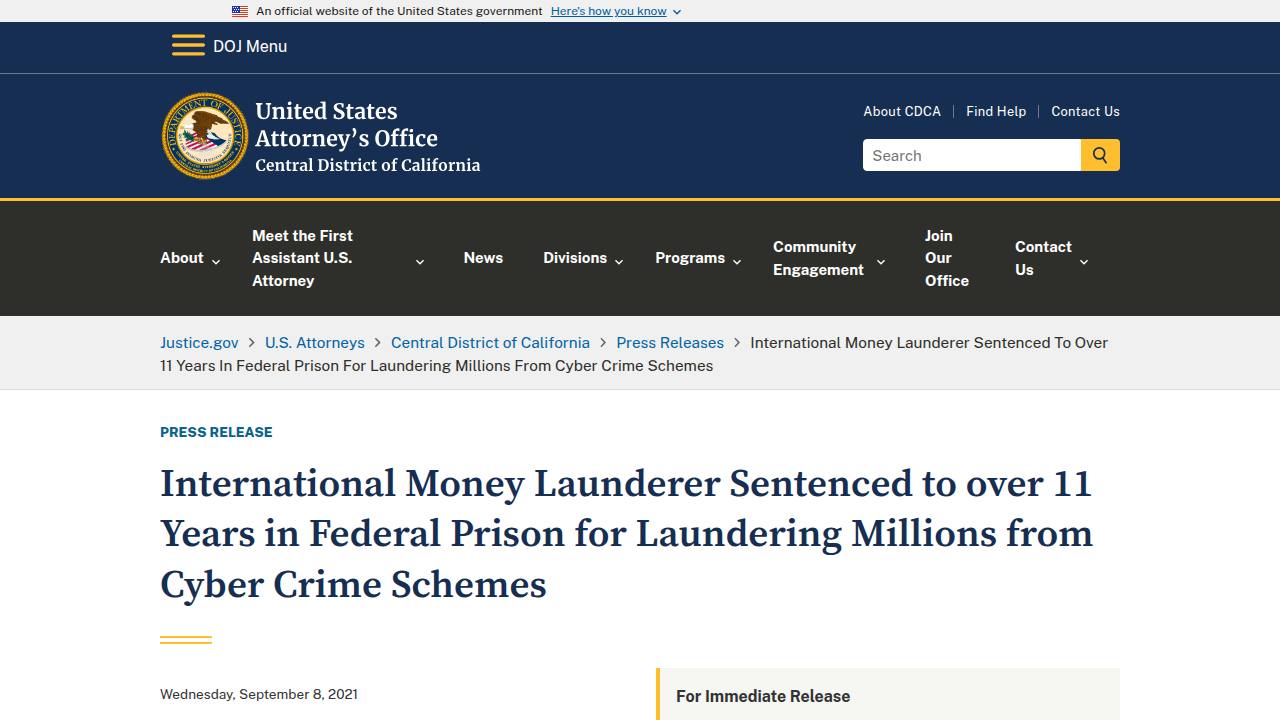 Thumbnail for International Money Launderer Sentenced to over 11 Years in Federal Prison for Laundering Millions from Cyber Crime Schemes