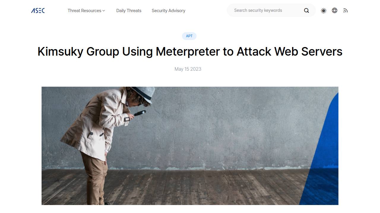 Thumbnail for Kimsuky Group Using Meterpreter to Attack Web Servers