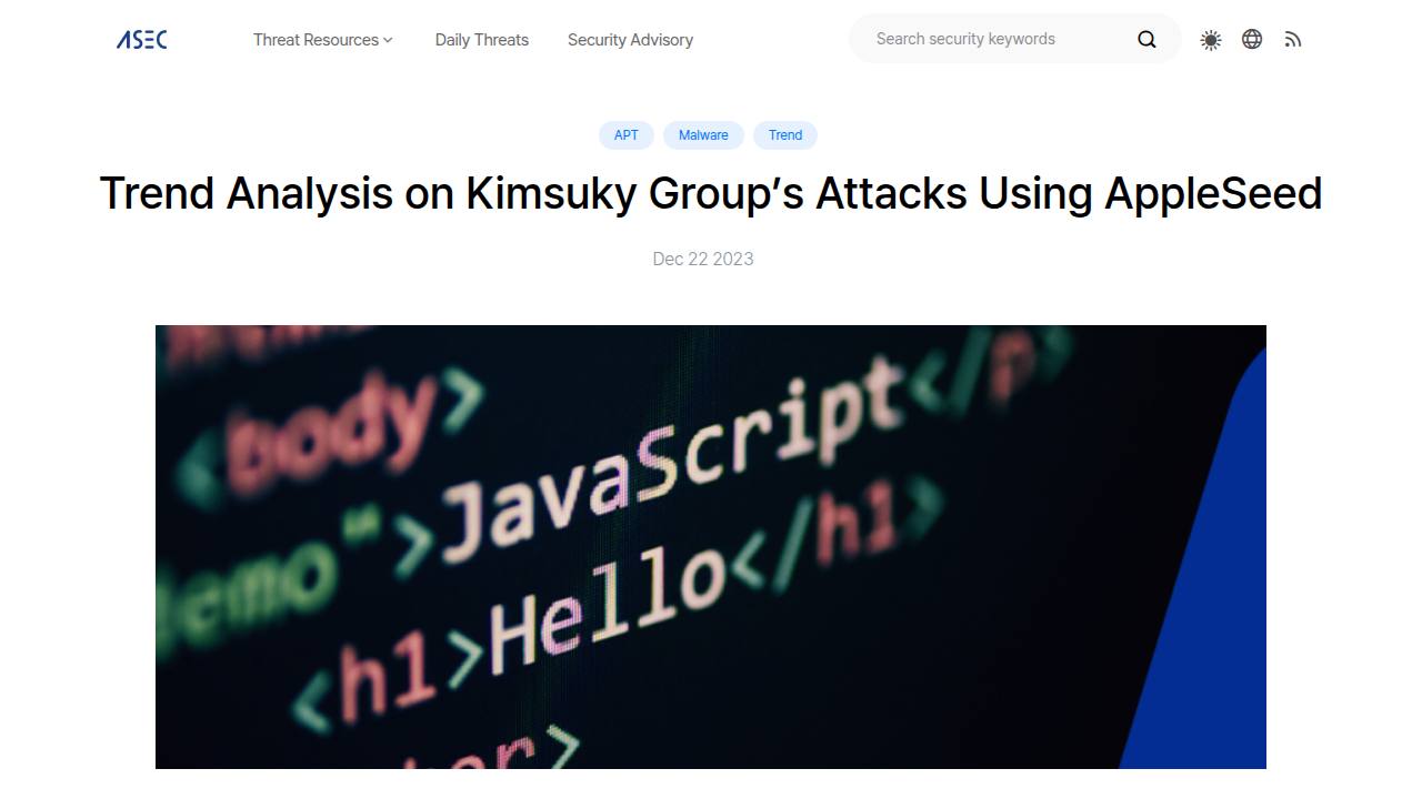 Thumbnail for Trend Analysis on Kimsuky Group’s Attacks Using AppleSeed
