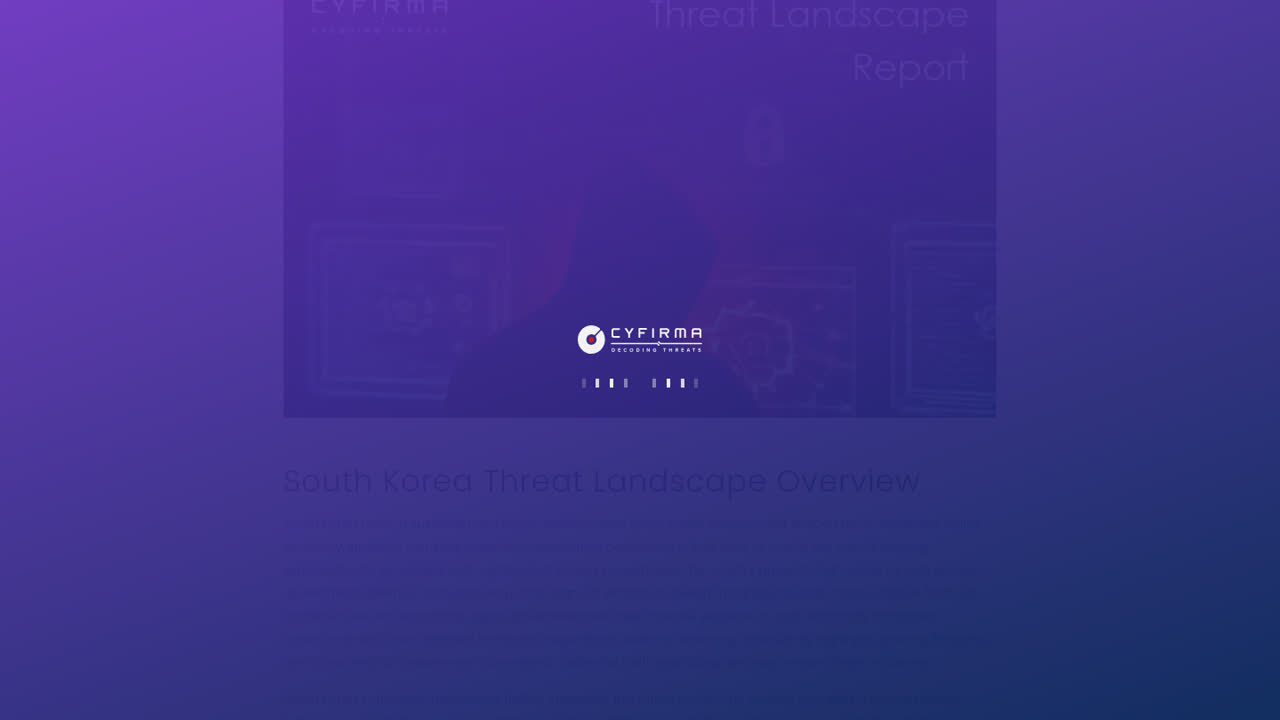 Thumbnail for South Korea Threat Landscape Report
