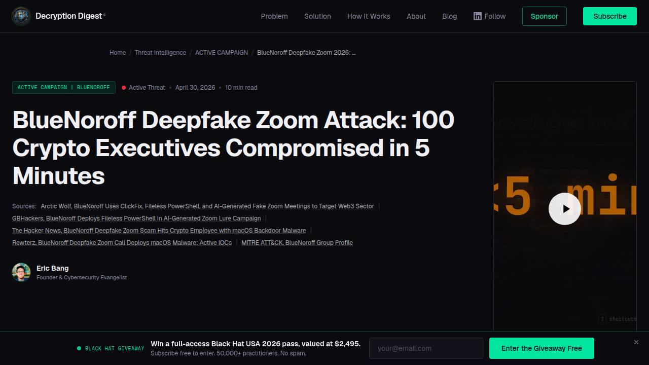 Thumbnail for BlueNoroff Deepfake Zoom Attack: 100 Crypto Executives Compromised in 5 Minutes