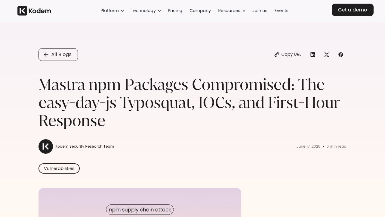 Thumbnail for Mastra npm Packages Compromised: The easy-day-js Typosquat, IOCs, and First-Hour Response