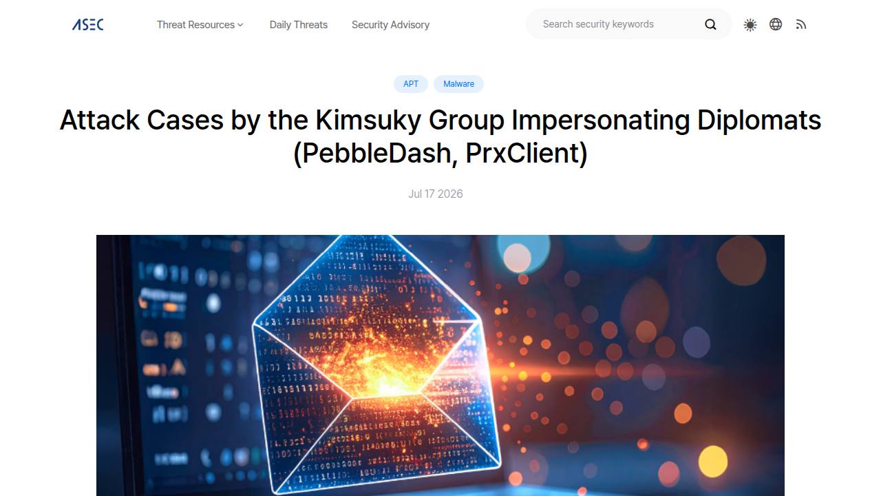 Thumbnail for Attack Cases by the Kimsuky Group Impersonating Diplomats (PebbleDash, PrxClient)