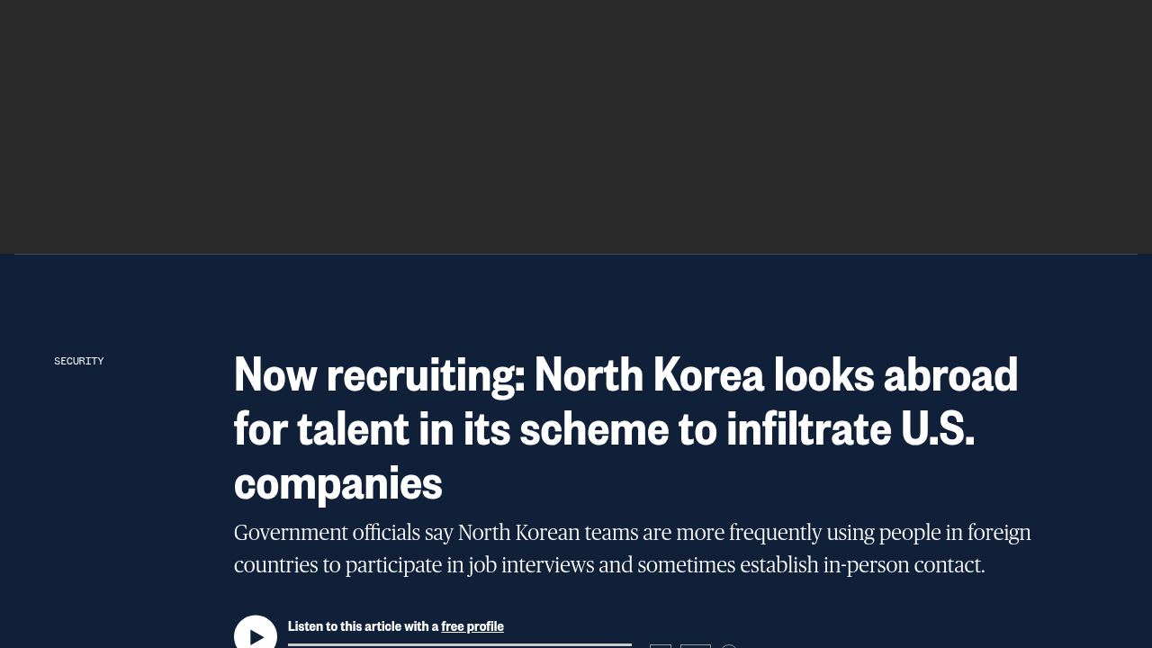 Thumbnail for Now recruiting: North Korea looks abroad for talent in its scheme to infiltrate U.S. companies