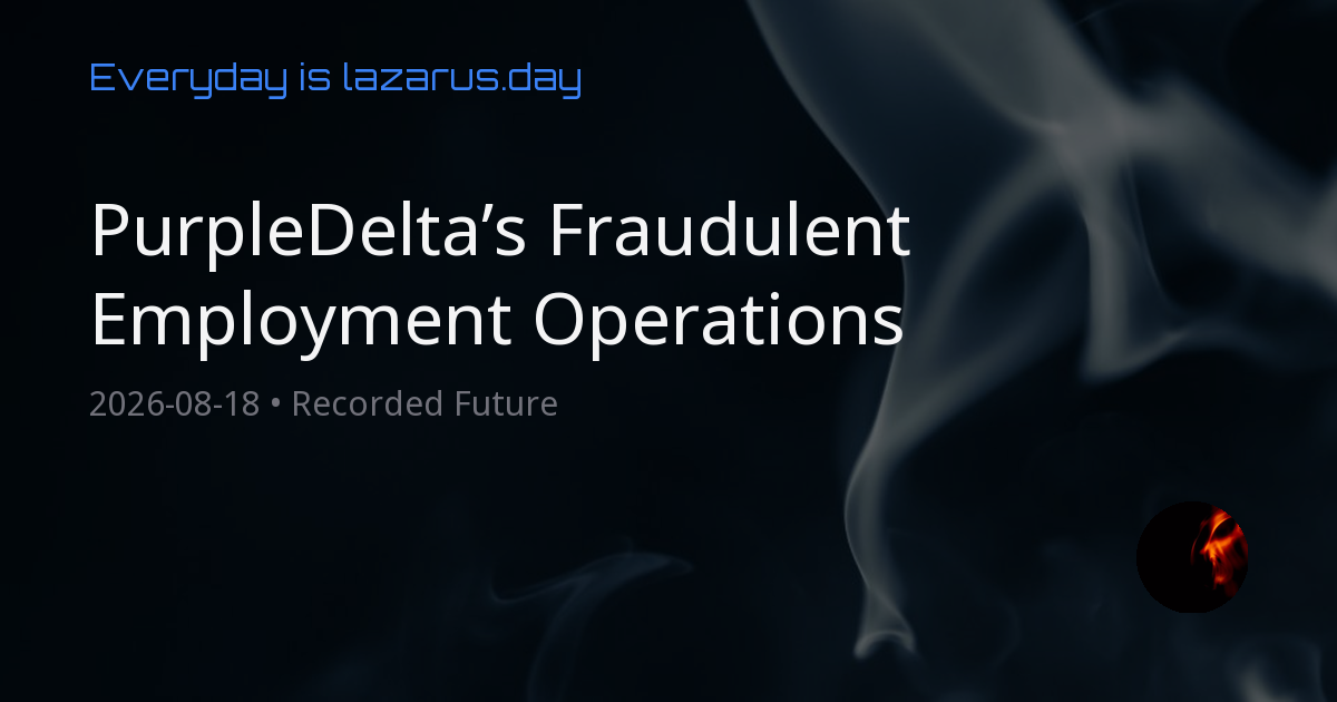 North Korean PurpleDelta Network Exploits Remote Hiring for Fraudulent Employment